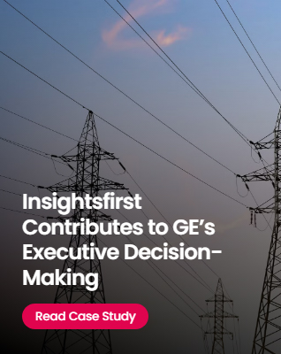 Insightsfirst Contributes to GE's Executive Decision-Making